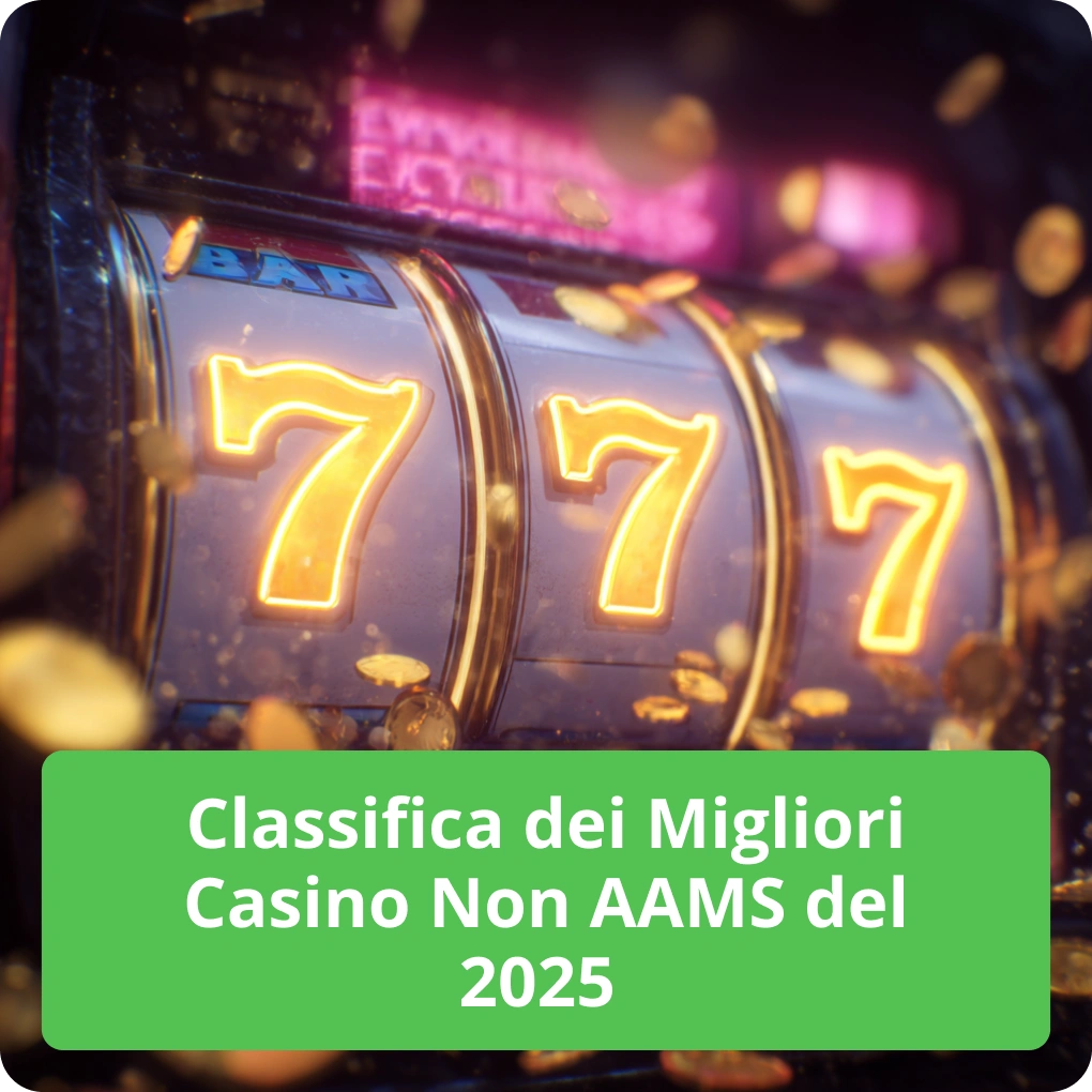 Classifica dei Migliori Casino Non AAMS del 2025 — migliori opzioni Classifica dei Migliori Casino Non AAMS del 2025S